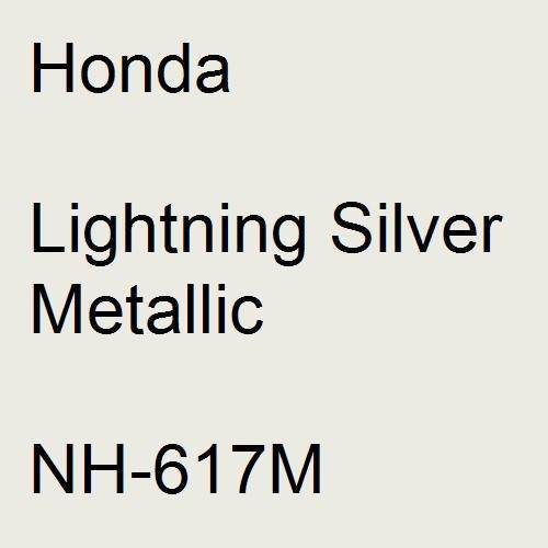 Honda, Lightning Silver Metallic, NH-617M.